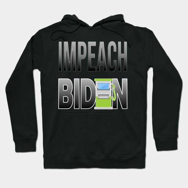 IMPEACH BIDEN I DID THIS GAS PUMP DESIGN STICKER DESIGN Hoodie by KathyNoNoise